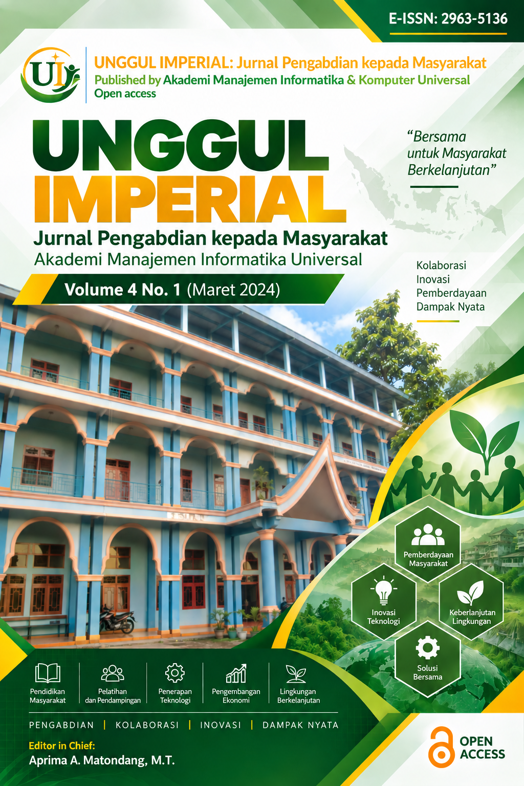 					View Vol. 4 No. 1 (2024): Unggul Imperial: Jurnal Pengabdian kepada Masyarakat
				